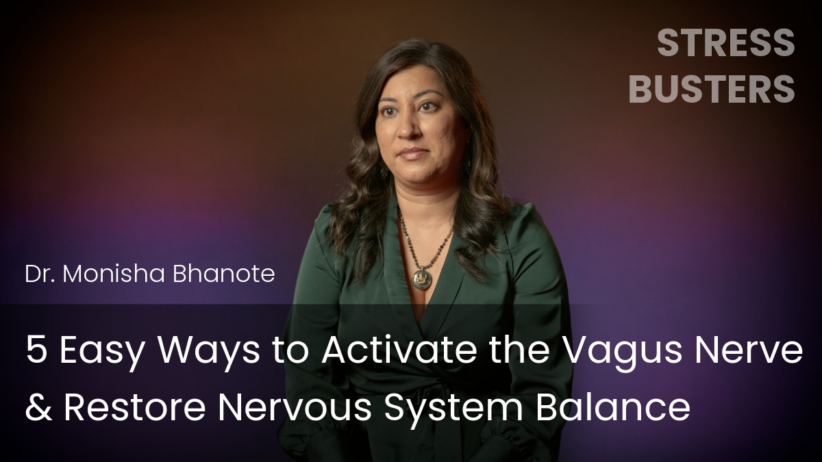 5 Easy Ways to Activate the Vagus Nerve & Restore Nervous System Balance