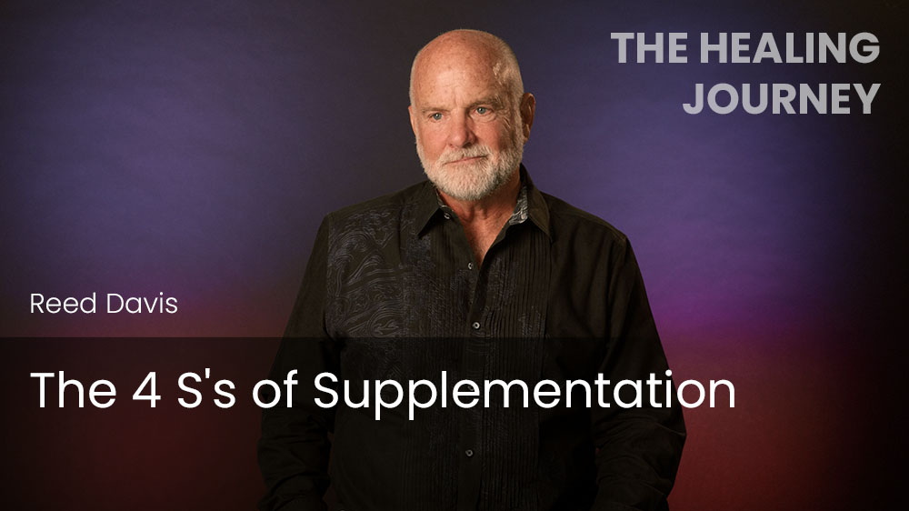 The 4 S's of Supplementation