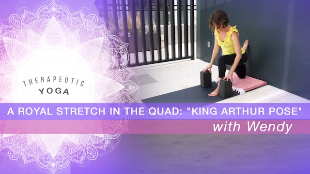 A Royal Stretch in the Quad: "King Arthur Pose"