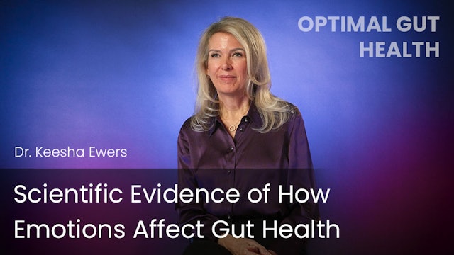 Scientific Evidence of How Emotions Affect Gut Health