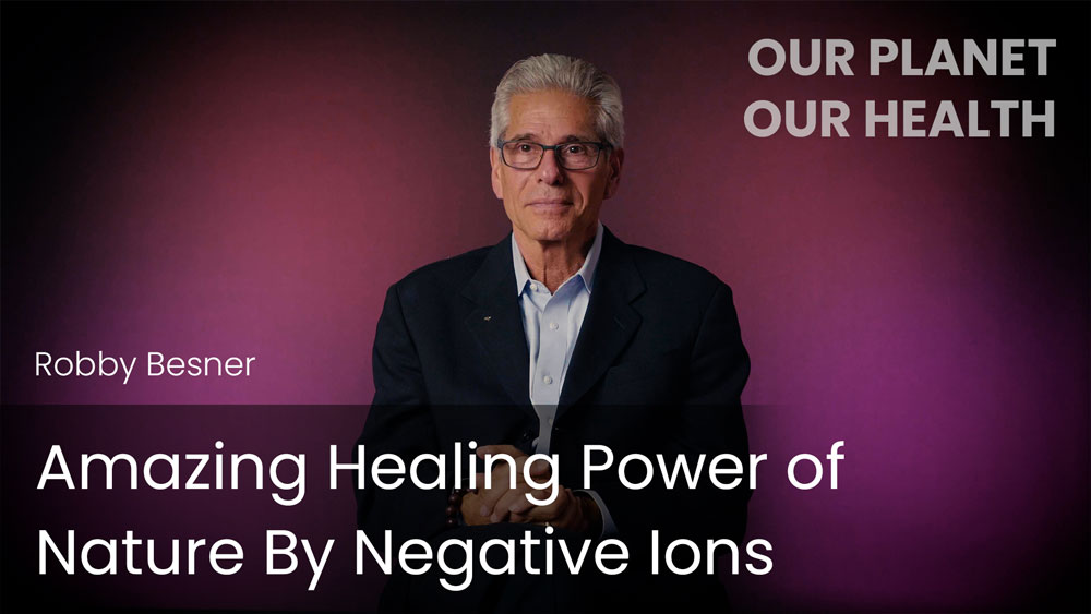 Amazing Healing Power of Nature By Negative Ions