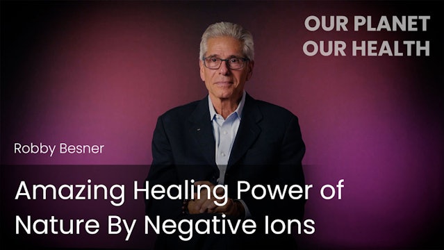 Amazing Healing Power of Nature By Negative Ions