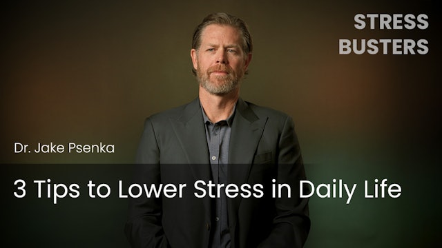 3 Tips to Lower Stress in Daily Life