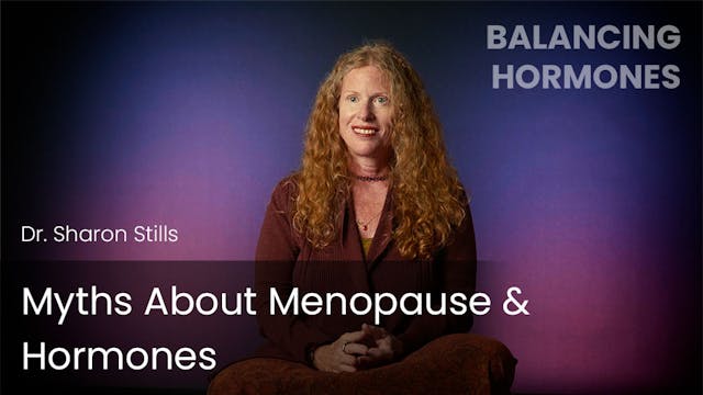 Myths About Menopause & Hormones