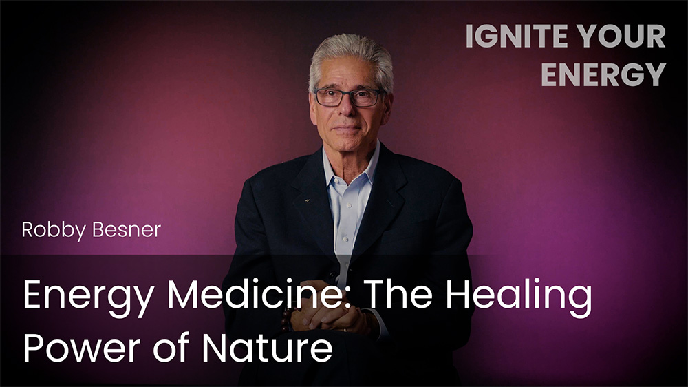 Energy Medicine - The Healing Power of Nature