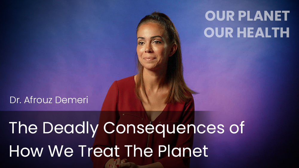 The Deadly Consequences of How We Treat The Planet