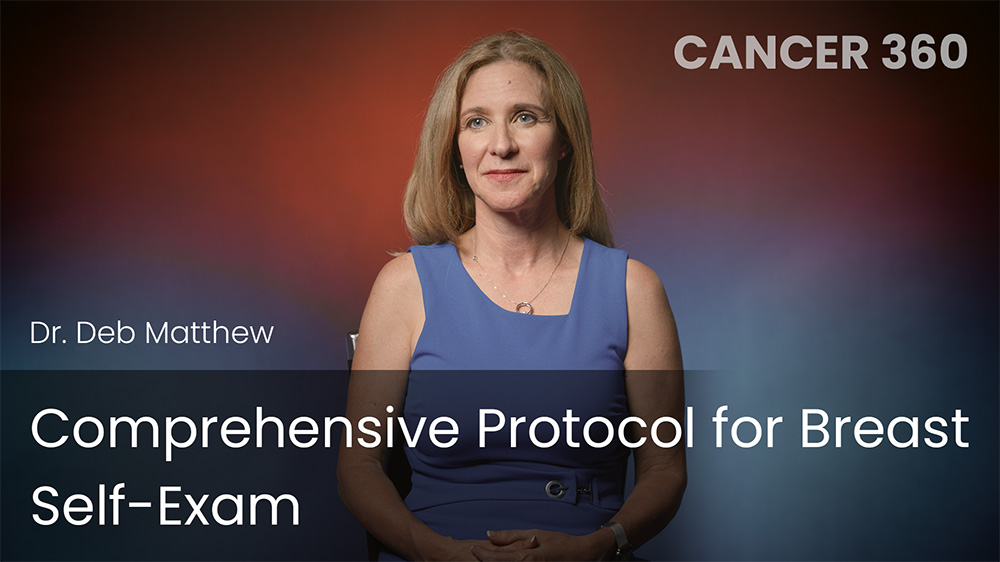 Comprehensive Protocol for Breast Self-Exam