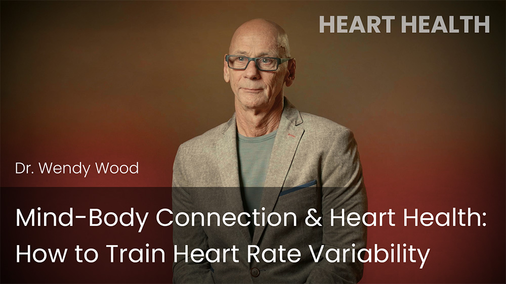 Mind-Body Connection & Heart Health: How to Train Heart Rate Variability