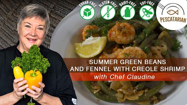 Summer Green Beans and Fennel with Creole Shrimp