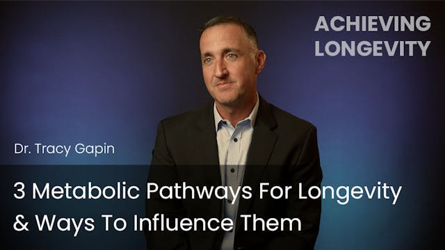3 Metabolic Pathways For Longevity & ...