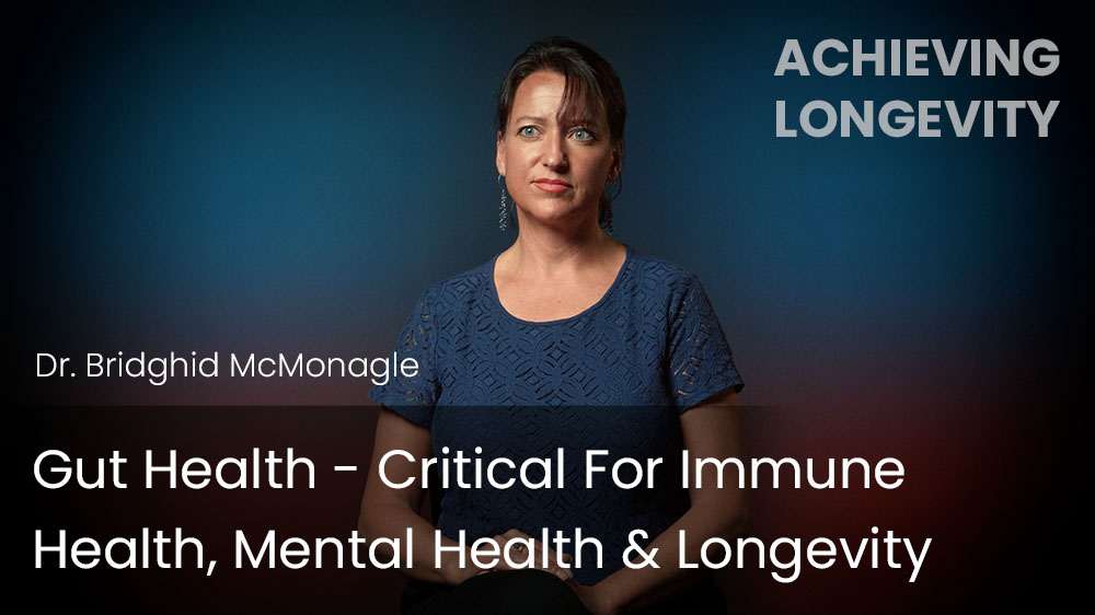 Gut Health - Critical For Immune  Health, Mental Health & Longevity