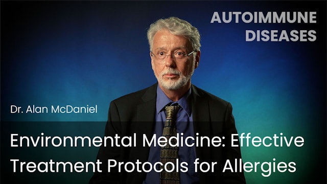 Environmental Medicine - Effective Treatment Protocols for Allergies
