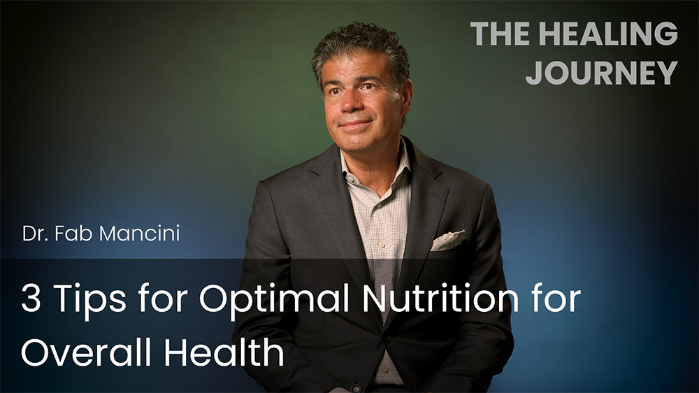 3 Tips for Optimal Nutrition for Overall Health