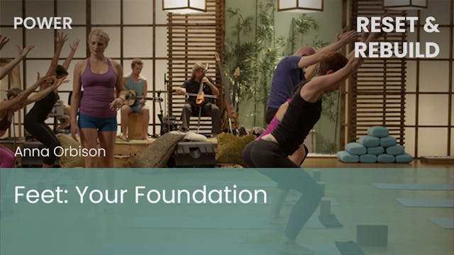 Feet: Your Foundation