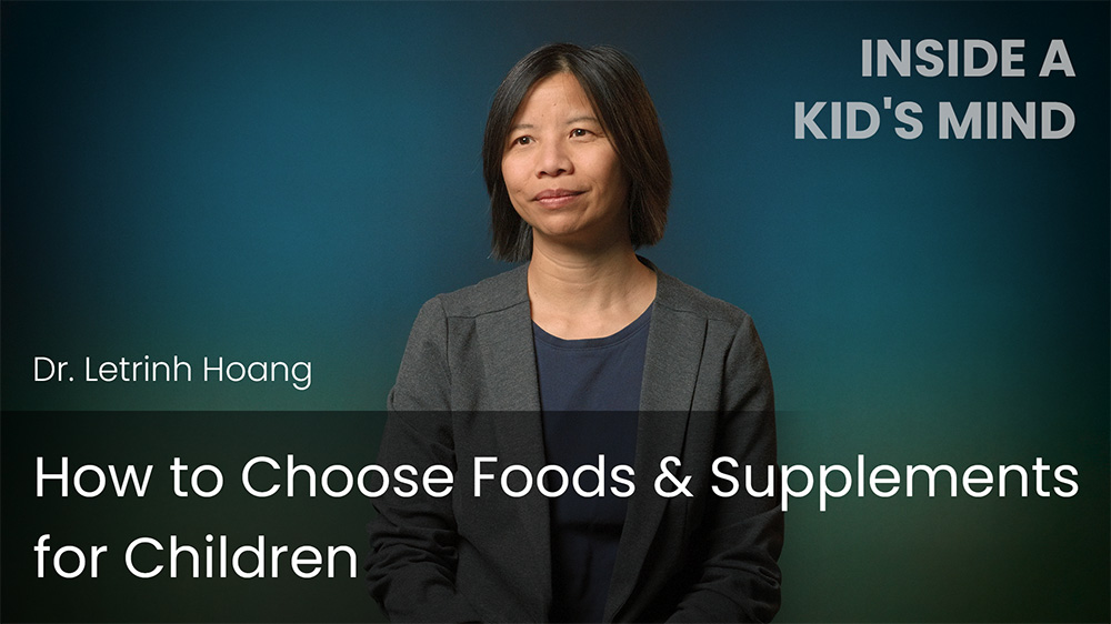 How to Choose Foods & Supplements for Children