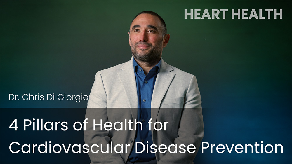 4 Pillars of Health for Cardiovascular Disease Prevention
