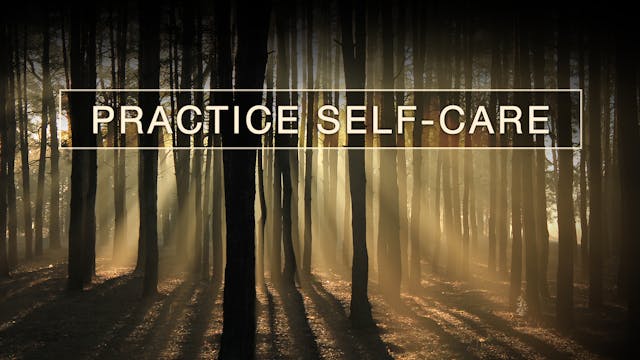 Practice Self-Care