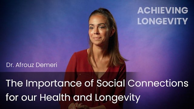 The Importance of Social Connections for our Health and Longevity