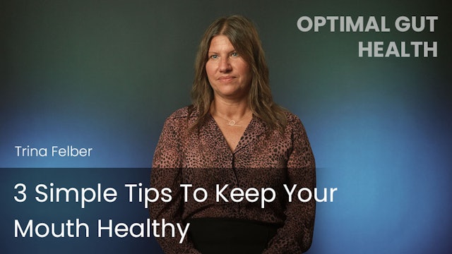 3 Simple Tips To Keep Your Mouth Healthy