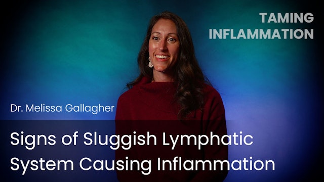 Signs of Sluggish Lymphatic System Causing Inflammation