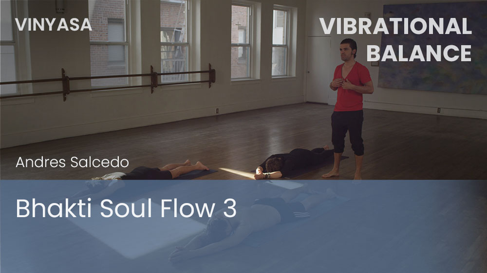 Bhakti Soul Flow 3
