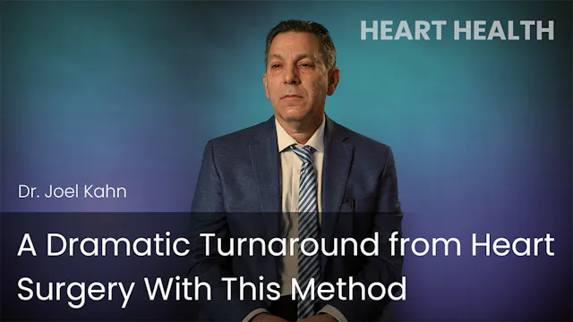 A Dramatic Turnaround from Heart Surg...