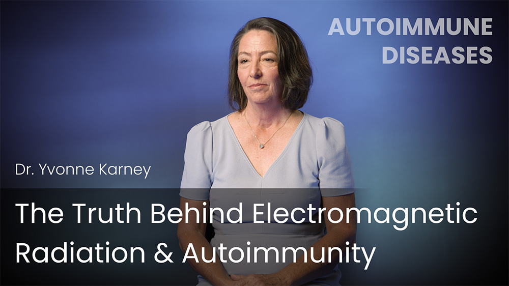 The Truth Behind Electromagnetic Radiation & Autoimmunity