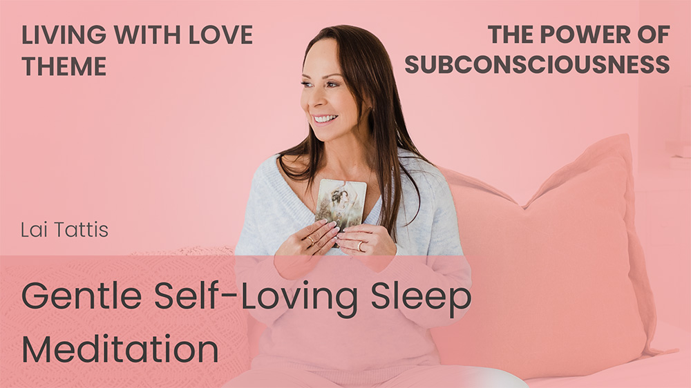 Gentle Self-Loving Sleep Meditation (Living with Love)