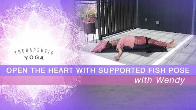 Open the Heart with Supported Fish Pose