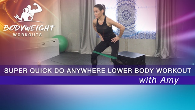 Super Quick Do Anywhere Lower Body Workout