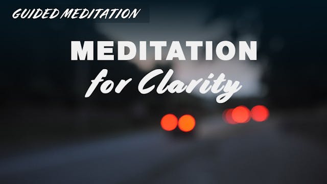 Meditation For Clarity