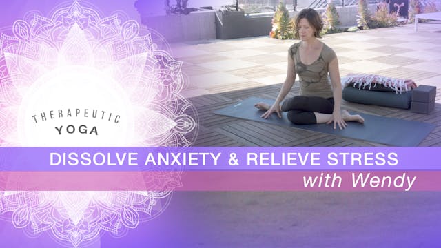 Dissolve Anxiety & Relieve Stress
