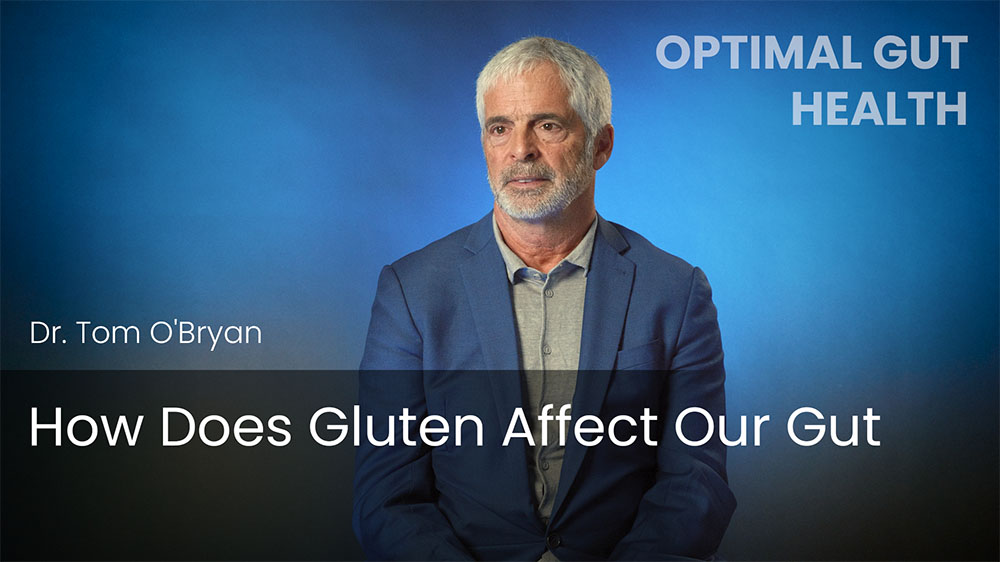 How Does Gluten Affect Our Gut