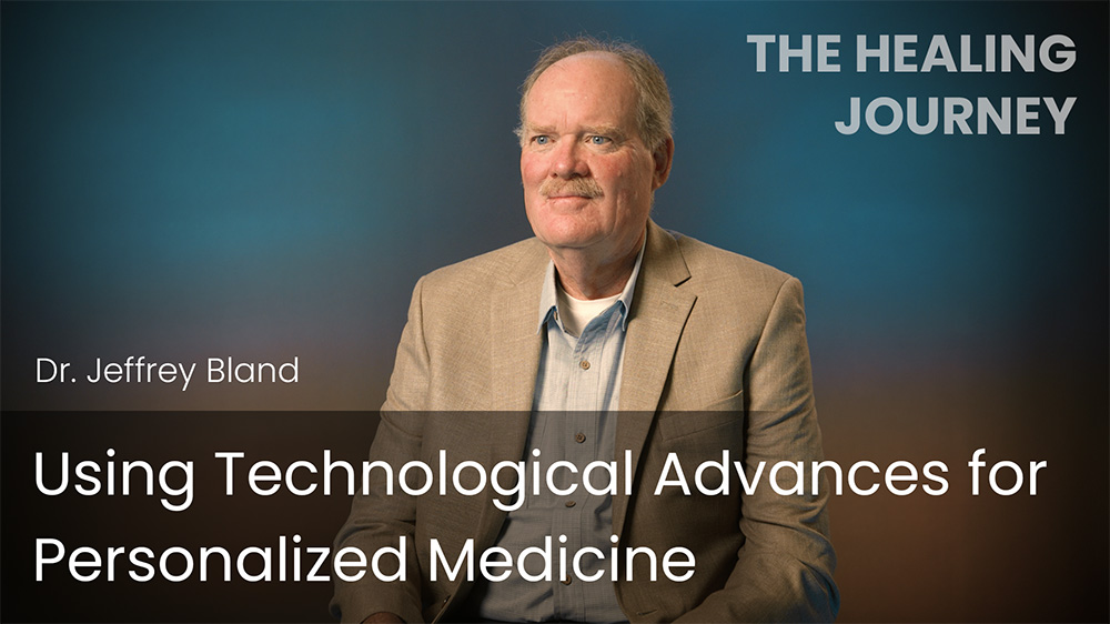 Using Technological Advances for Personalized Medicine