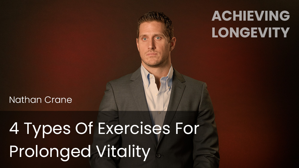 4 Types Of Exercises For Prolonged Vitality