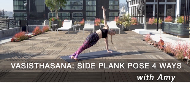 Vasisthasana: side plank pose 4 ways