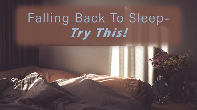 Falling Back To Sleep- Try This!