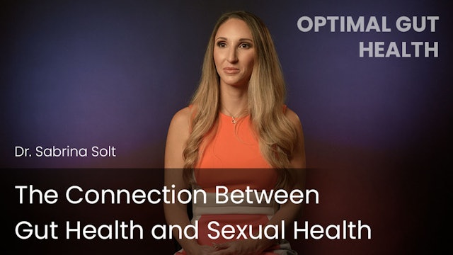 The Connection Between Gut Health and Sexual Health