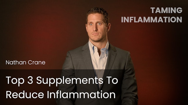 Top 3 Supplements To Reduce Inflammation