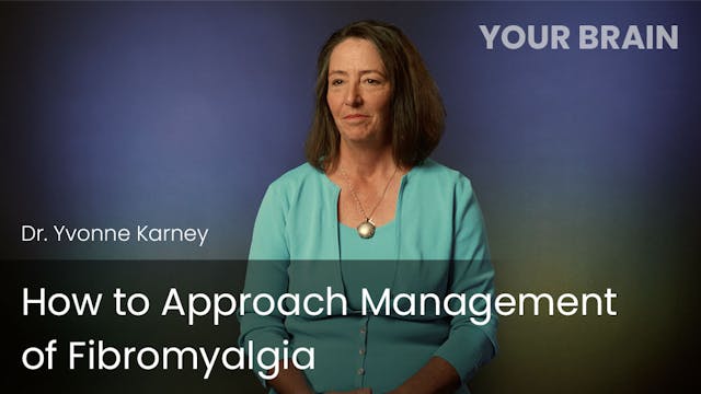 How to Approach Management of Fibromy...