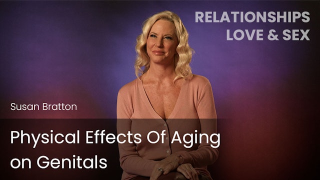 Physical Effects Of Aging on Genitals