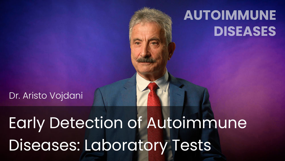 Early Detection of Autoimmune Diseases: Laboratory Tests 