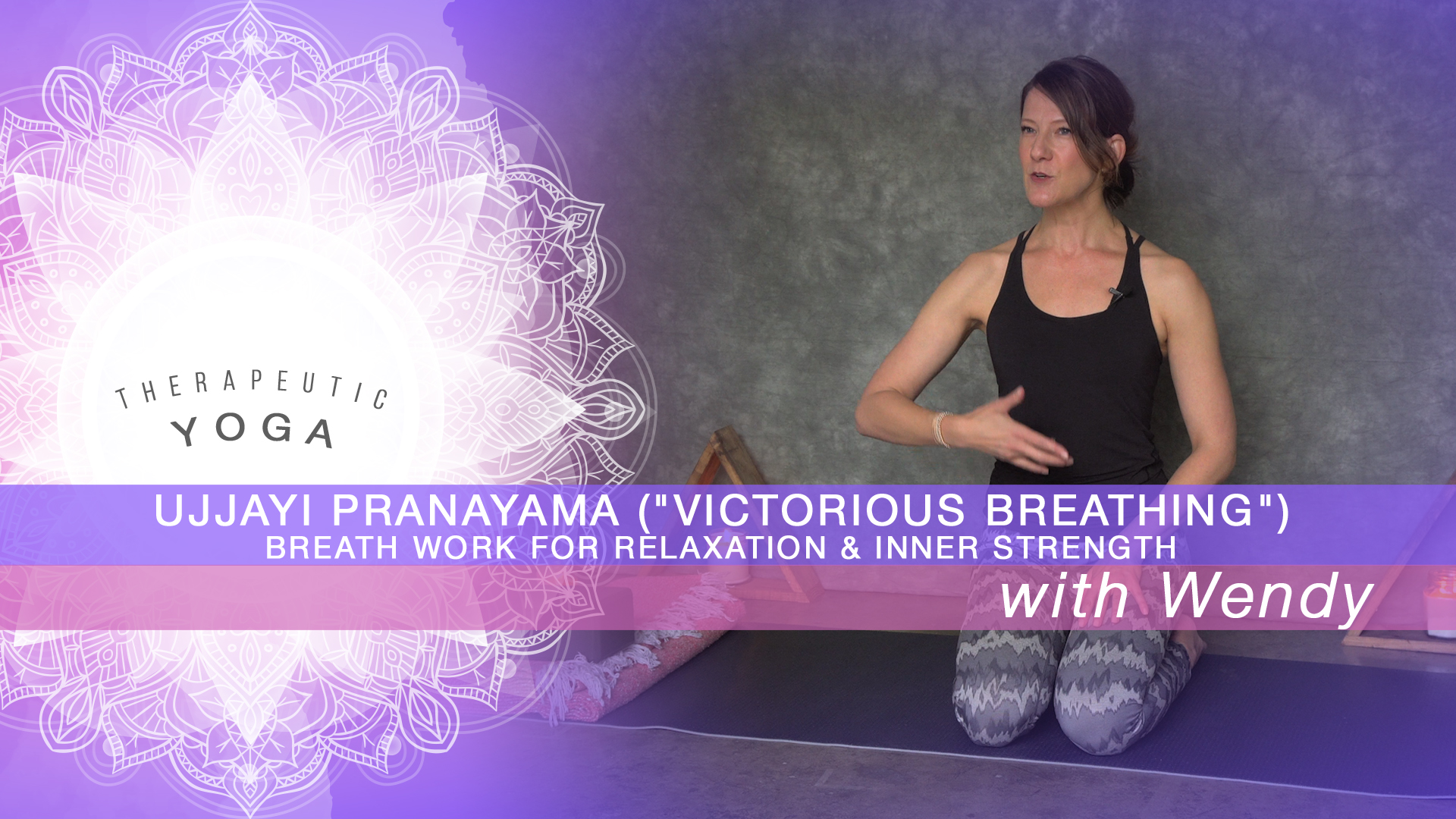 Ujjayi Pranayama ("Victorious Breathing"): Breath work for Relaxation & Strength