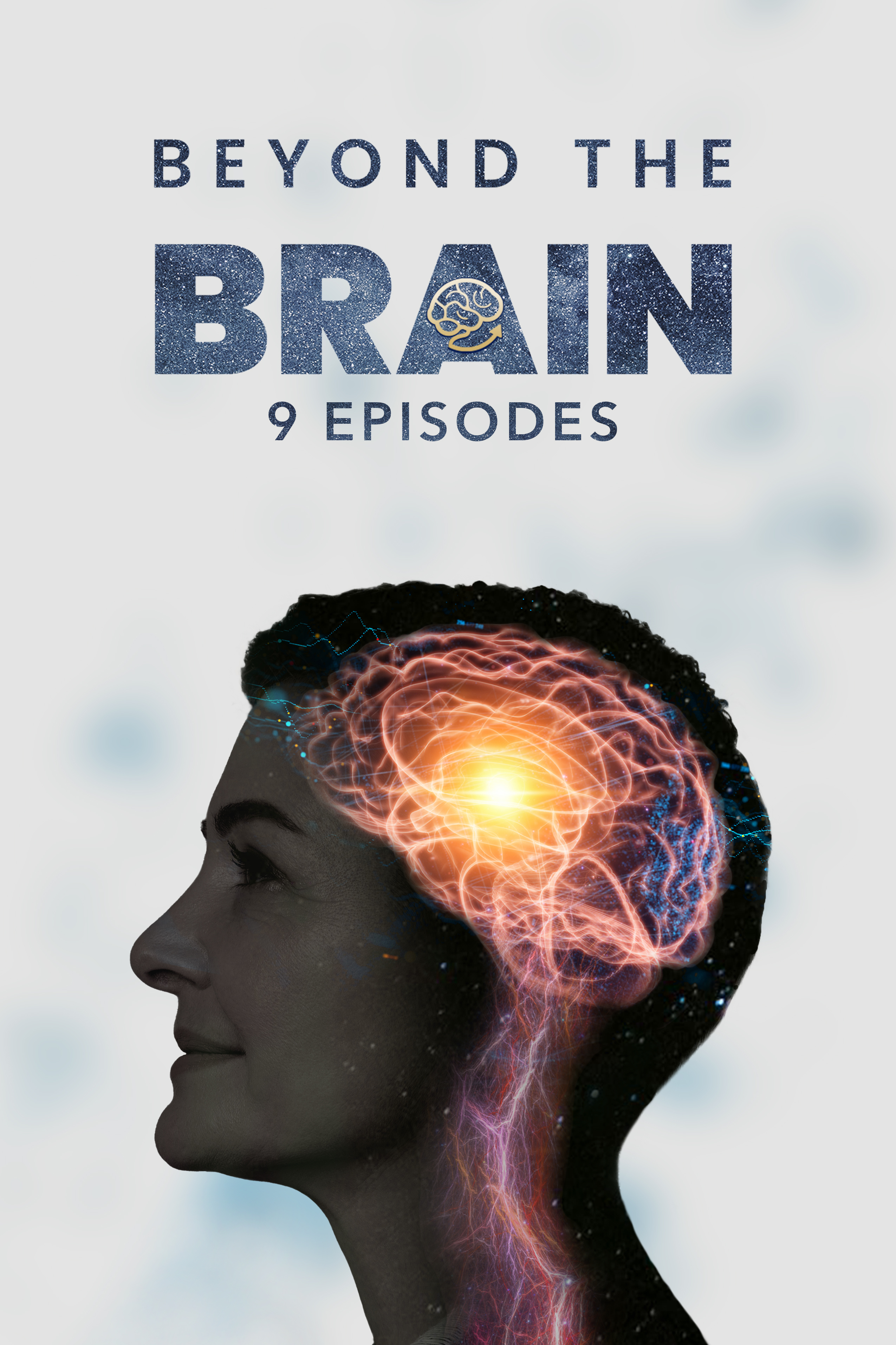 BEYOND THE BRAIN