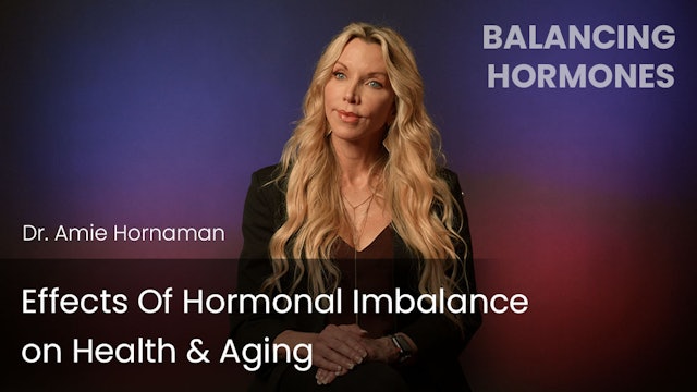 Effects Of Hormonal Imbalance on Health & Aging