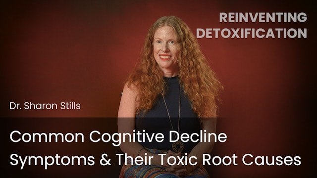 Common Cognitive Decline Symptoms & Their Toxic Root Causes