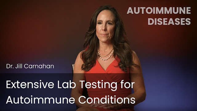 Extensive Lab Testing for Autoimmune Conditions