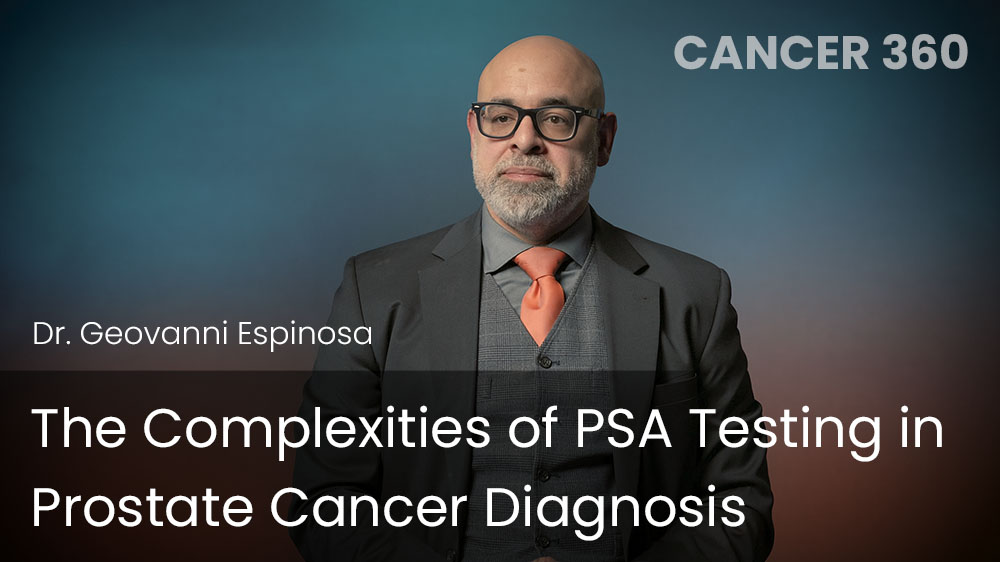 The Complexities of PSA Testing in Prostate Cancer Diagnosis