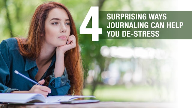 4 Surprising Ways Journaling Can Help You De-Stress