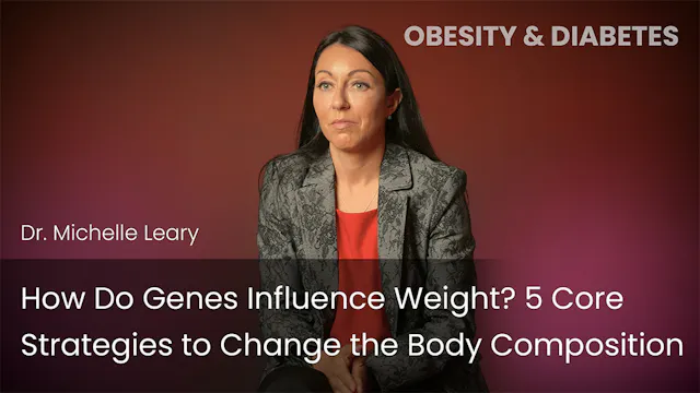 How Do Genes Influence Weight- 5 Core...